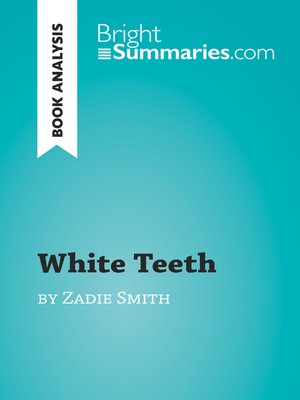 cover image of White Teeth by Zadie Smith (Book Analysis)